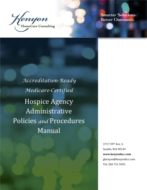 3671854656 Accreditation-Ready Medicare-Certified Hospice Agency Administrative Policies and Procedures Manual
