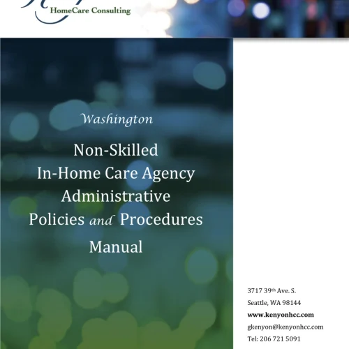 Washington Non-Skilled Home Care Policies and Procedures Manual with Crosswalk